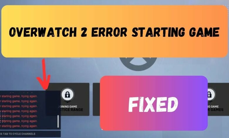 Ways To Fix Overwatch 2 Error Starting Game Try Again